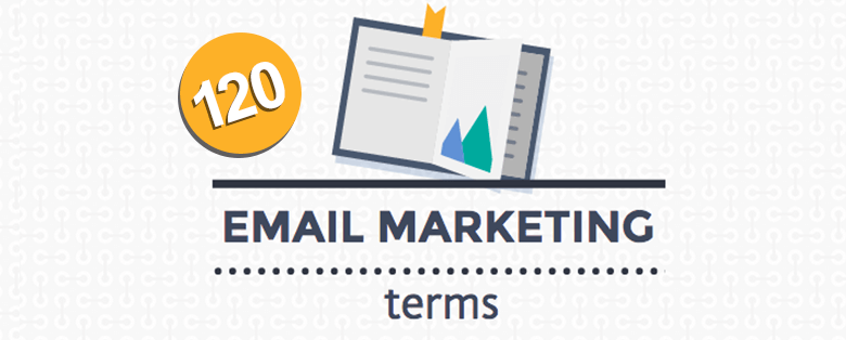 120 email marketing terms