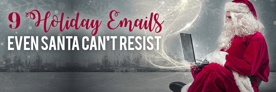 9-holiday-emails-even-santa-cant-resist