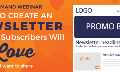 Create an eNewsletter That Your Subscribers Will Love