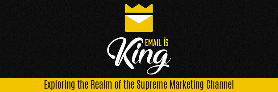 email is king - email infographic