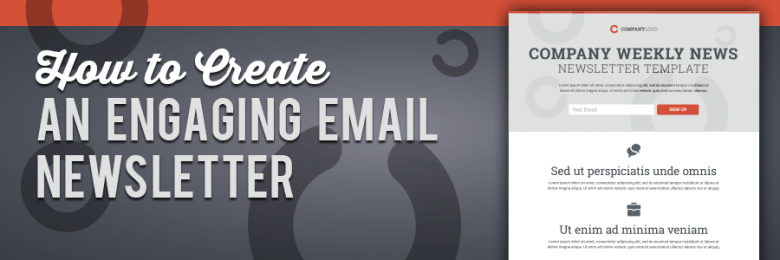 how-to-create-an-engaging-email-newsletter