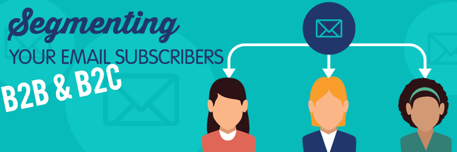 segment your email subscribers