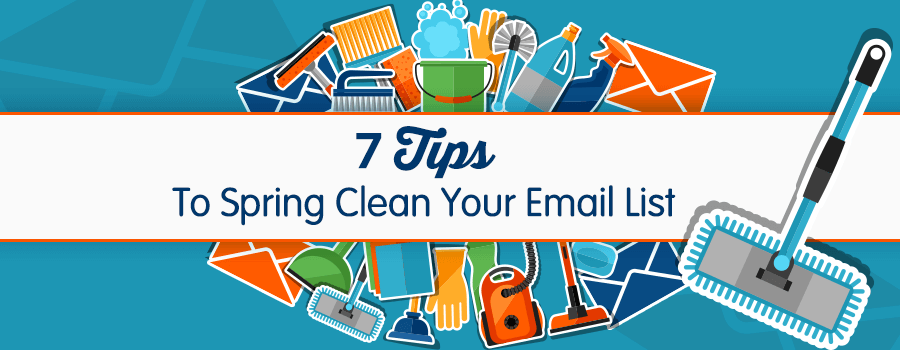 tips To Spring Clean Your Email List